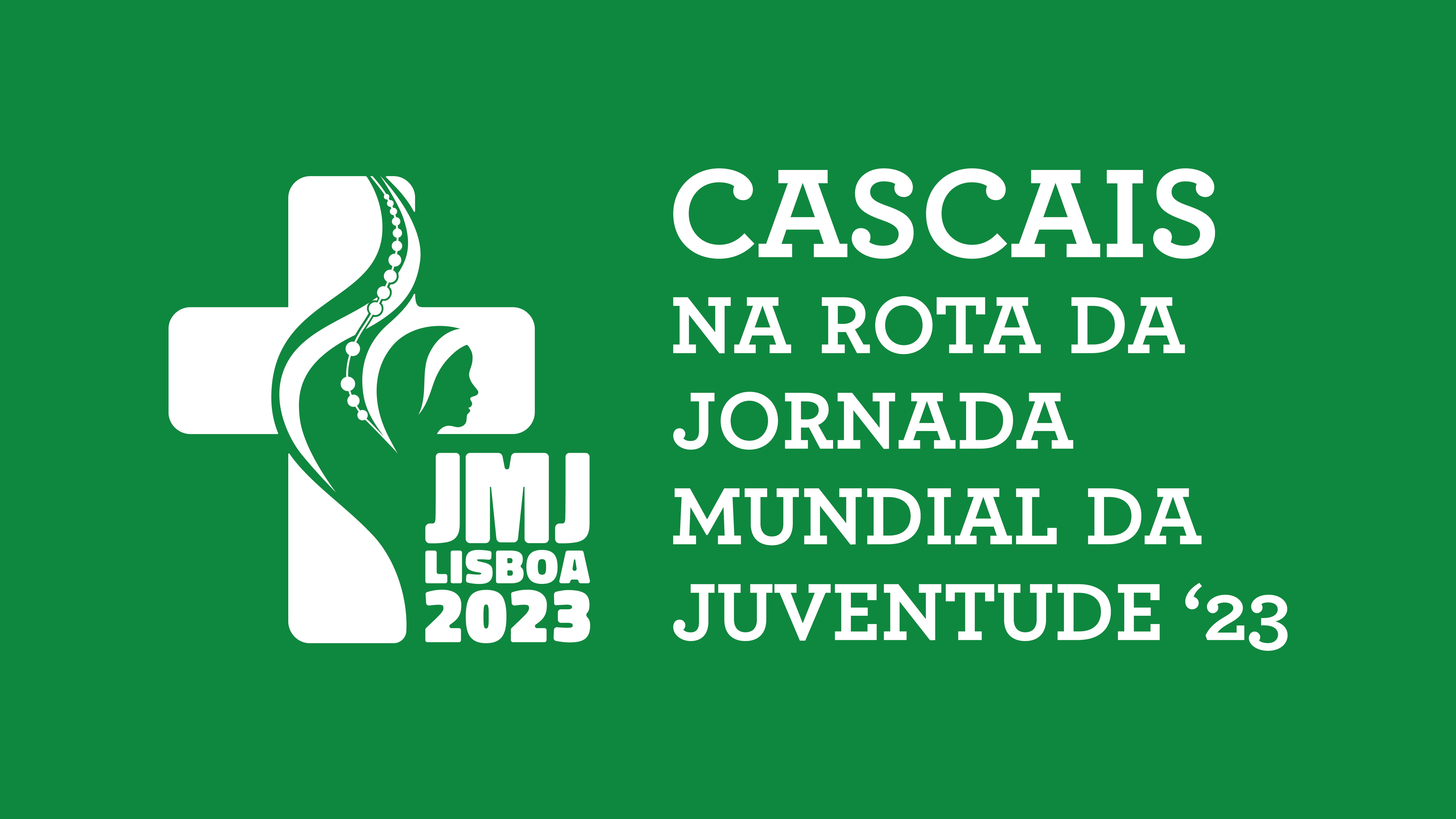 Jornada Mundial da Juventude 2023 CASCAIS